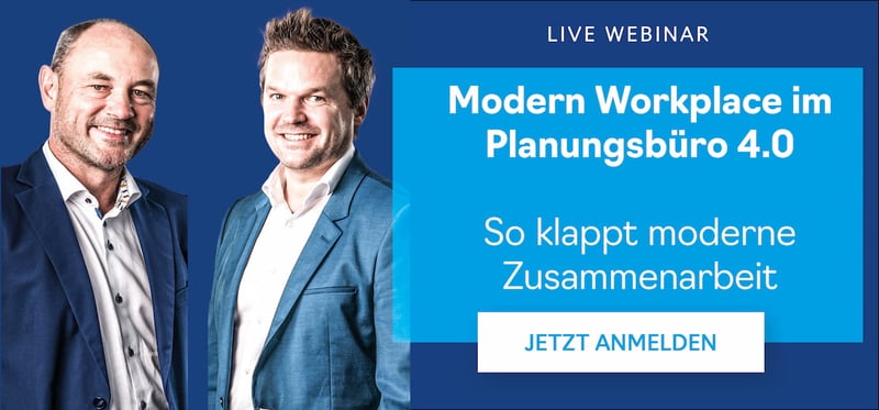 Modern Workplace im Planungsbüro 4.0