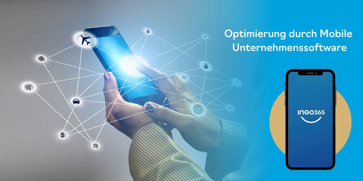 Optimierung durch Mobile Unternehmenssoftware